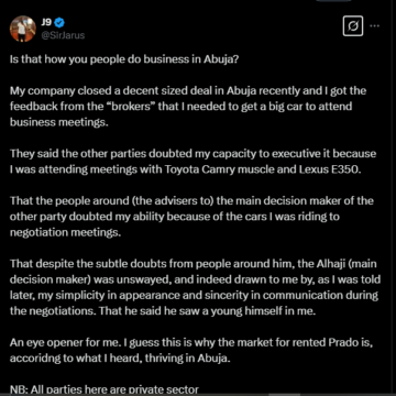 Twitter: Man Discloses Abuja ‘Brokers’ Informed Him To Get A Bigger Car To Attend Business Meeting, To Convince Oppositions Of His Ability To Executive Project.