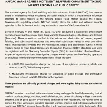 NAFDAC Warns Against Incitement, Reaffirms Commitment to Drug Market Reforms and Public Safety