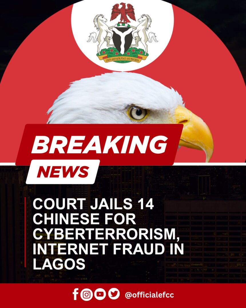 Court Jails 14 Chinese for Cyberterrorism, Internet Fraud in Lagos
