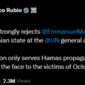 “The United States Strongly Rejects Emmanuel Macron’s Plan To Recognize A Palestinian State At The UN General Assembly”—Marco Rubio