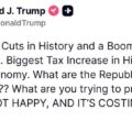 “MAGA IS NOT HAPPY, AND IT’S COSTING YOU VOTES!!!” —President Donald Trump