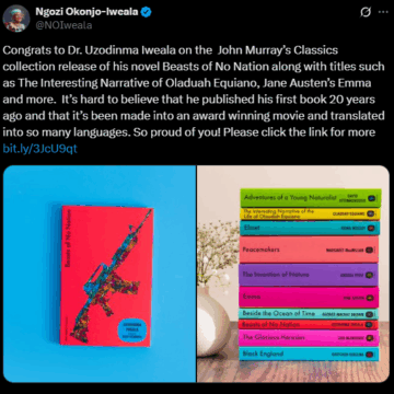 WTO DG Dr. Ngozi Okonjo-Iweala Congratulates Son Dr. Uzodinma Iweala, On The John Murray’s Classics Collection Release Of His Novel ‘Beasts Of No Nation’