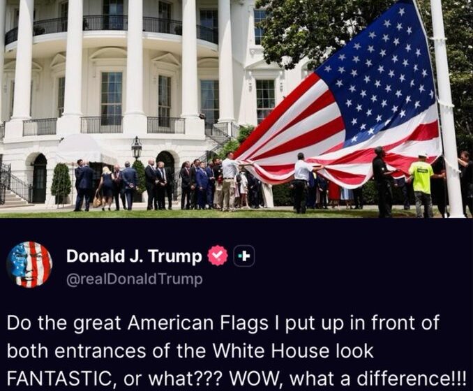 WhatsApp Image 2025-08-18 at 11.03.04_848c0d22 Trump Expresses Pride In The America Flags At The Front Of The White House, As He Prepares To Welcome European Leaders