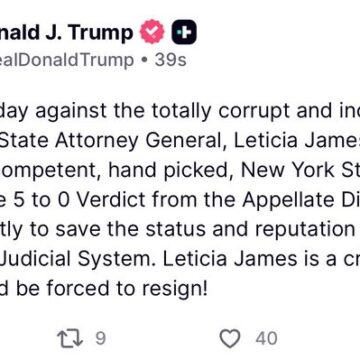 President Trump Calls For New York State Attorney General Letitia James, To Be “FORCED TO RESIGN”