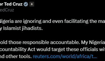 American Politician And Attorney Senator Ted Cruz, Accuses Officials In Nigeria Of “Ignoring And Even Facilitating The Mass Murder Of Christians By Islamist Jihadists”