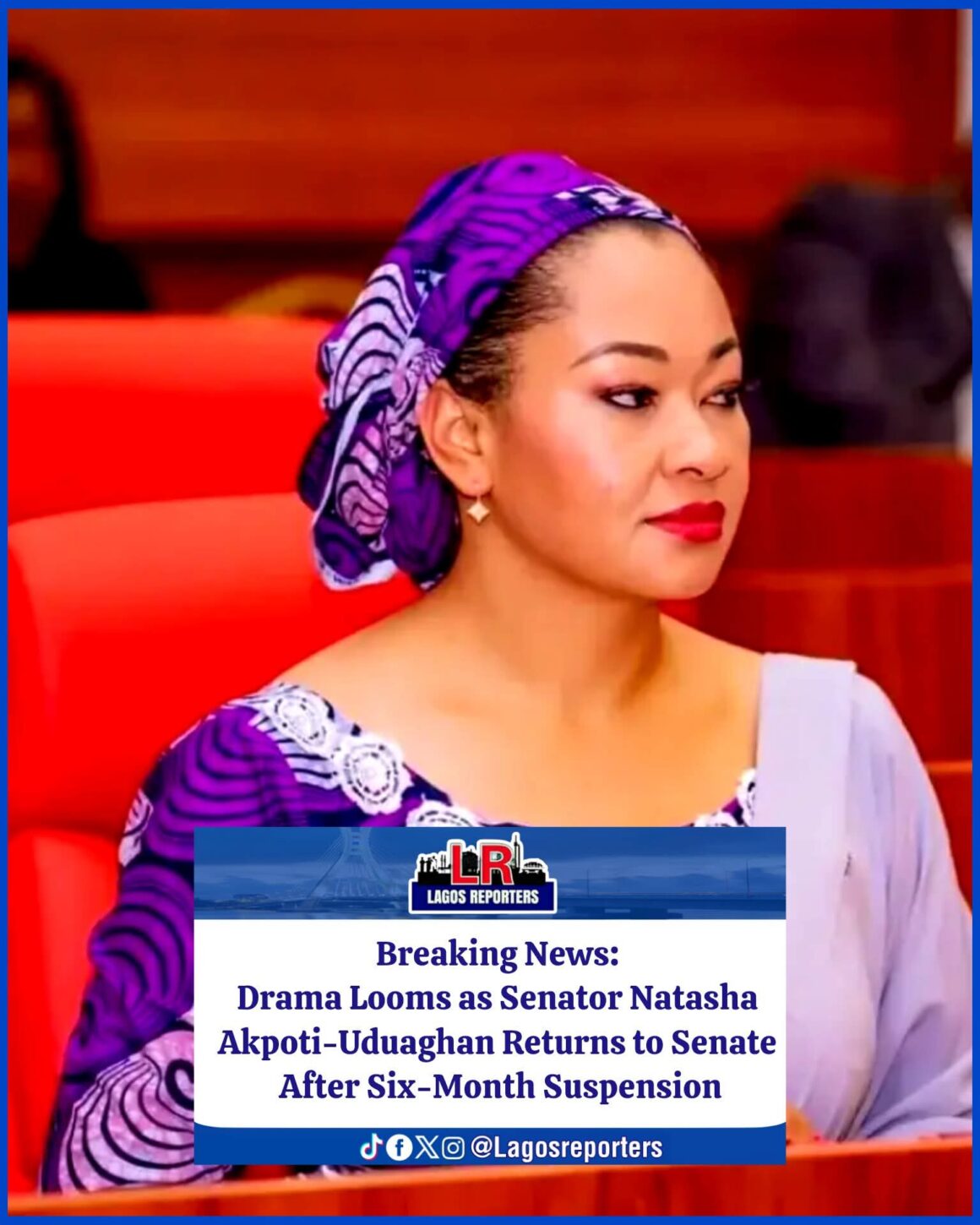 Drama Looms as Senator Natasha Akpoti-Uduaghan Returns to Senate After Six-Month Suspension