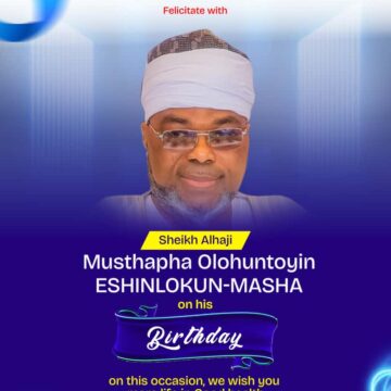 Newbolt Nigeria Limited Felicitate with Sheikh Alhaji Mustapha Olohuntoyin Eshinlokun -Masha on the occasion of his Birthday
