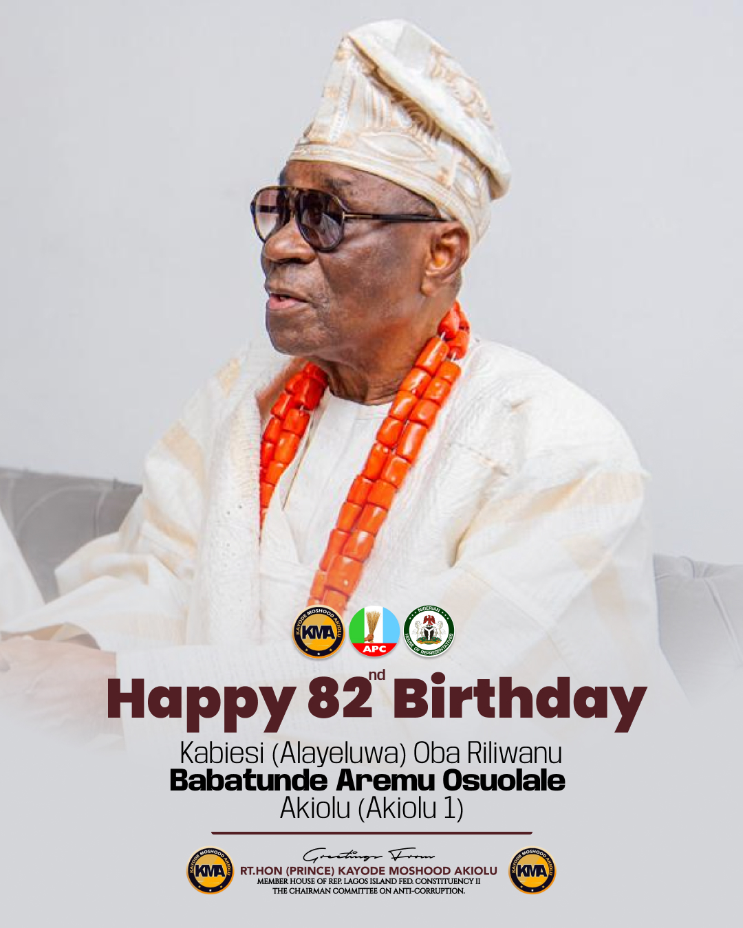 WhatsApp Image 2025-10-29 at 11.21.12_e8353ff1 HON. (PRINCE) AKIOLU FELICITATES THE OBA OF LAGOS, HIS ROYAL MAJESTY OBA RILIWANU AKIOLU, ON HIS 82ND BIRTHDAY