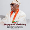 HON. (PRINCE) AKIOLU FELICITATES THE OBA OF LAGOS, HIS ROYAL MAJESTY OBA RILIWANU AKIOLU, ON HIS 82ND BIRTHDAY