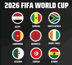 Nine African Nations Confirmed For 2026 FIFA World Cup