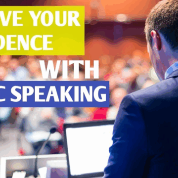 PUBLIC SPEAKING: HOW TO SPEAK WITH CONFIDENCE