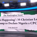 FOX News Alleges A Group Of Nigerian Legislators Are Dispatched To Washington To Lobby President Trump And Congress Against Designating Nigeria Over The Ongoing Christian Genocide.