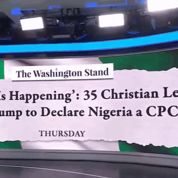 FOX News Alleges A Group Of Nigerian Legislators Are Dispatched To Washington To Lobby President Trump And Congress Against Designating Nigeria Over The Ongoing Christian Genocide.