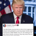 President Trump Debunks Wall Street Journal Story On U.S. Approval Of Ukraine, Being Allowed To Use Long Range Missiles Deep Into Russia As ‘FAKE NEWS!’