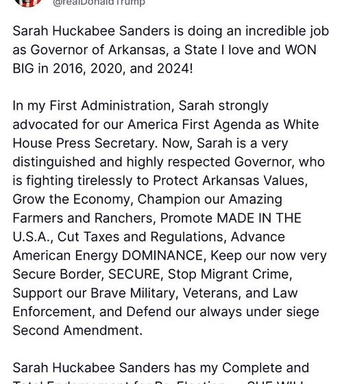 President Trump Endorses Former White House Press Secretary Sarah Huckabee Sanders For Second Term, As Arkansas Governor