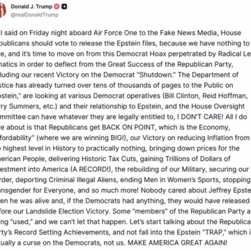 Trump Backs Release Of Epstein Files says “we have nothing to hide…All I Care About Is Republicans Getting Back On Point.”