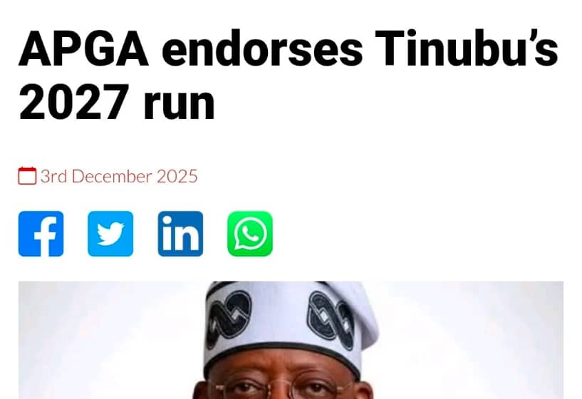 The All Progressives Grand Alliance (APGA) has indeed endorsed President Bola Tinubu for the 2027 presidential election, and this was covered by The Sun Newspaper (Nigeria) in an article titled “APGA endorses Tinubu’s 2027 run,” published on December 3, 2025.