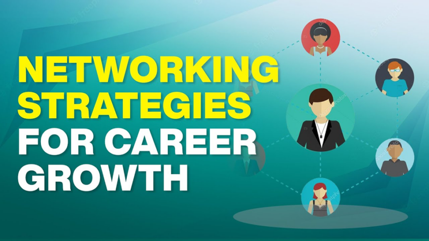 Networking Strategies: Building Meaningful Career Connections