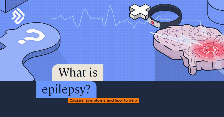  Epilepsy: Causes, Symptoms & Living Well