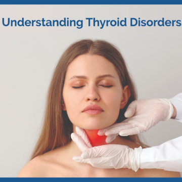 Thyroid Disorders