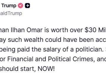 President Trump Calls For Investigation Of U.S Rep. IIhan Omar’s Financial Worth