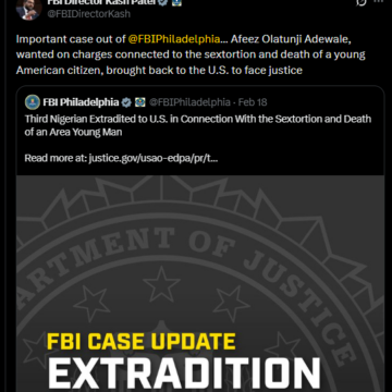 FBI Extradite Nigerian Man to U.S. in Connection With the Sextortion and Death of an Area Young Man