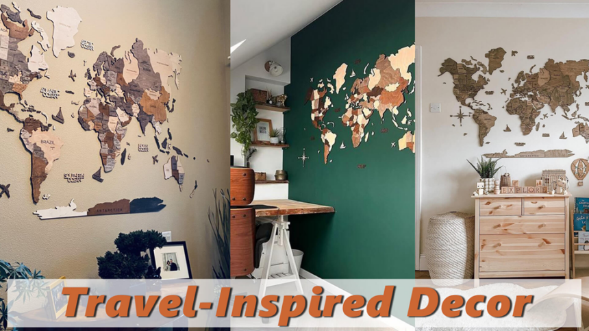 Travel Inspired Décor