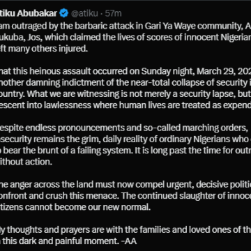 Former Vice President Of Nigeria, Atiku Abubakar Outrage At Jos Attacks, Says “The Continued Slaughter Of Innocent Citizens Cannot Become Our New Normal.”