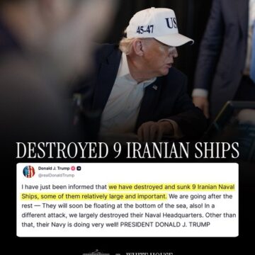President Trump Vows To Sink Remaining Iranian Naval Ships, Says ‘They Will Soon Be Floating At The Bottom Of The Sea.’
