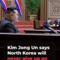 ‘North Korean Leader Kim Jong Un Has Said Pyongyang Will Never Give Up On Its Push For Nuclear Weapons’—Al Jazeera.