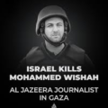 Al Jazeera Says Israel Violates ‘U.S. Brokered Ceasefire,’ After Idf Kills The Qatar Based Global News Network Journalist Mohammed Wishah For ‘Being Hamas Terrorist’