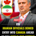 Iranian Officials Denied Entry to Canada Ahead of FIFA Congress