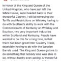 President Trump In Honor Of King Charles III Visit Lift All Tariffs On Scottish Whiskey And Bourbon Following A Request