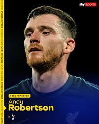 image Andy Robertson Confirms Tottenham Signing